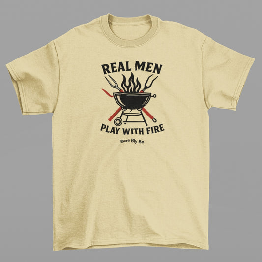 Real Men Play With Fire Unisex Crew Neck T-Shirt